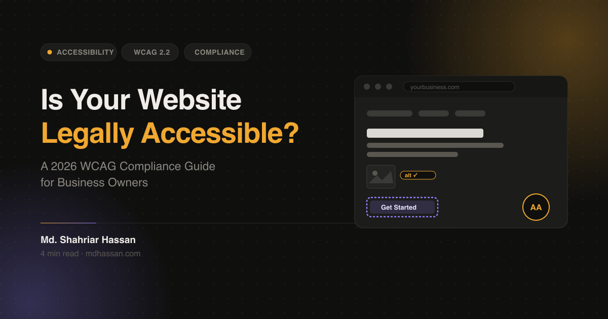 Is Your Website Legally Accessible? A 2026 Compliance Guide for Business Owners